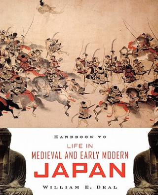 Handbook to Life in Medieval and Early Modern Japan