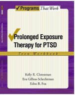 Prolonged Exposure Therapy for PTSD: Teen Workbook