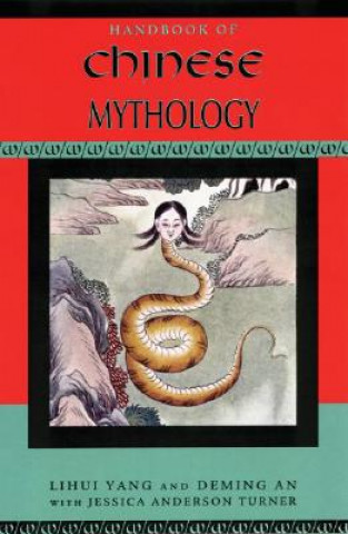 Handbook of Chinese Mythology