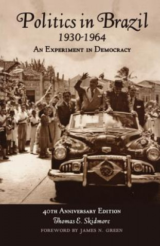 Politics in Brazil, 1930 - 1964