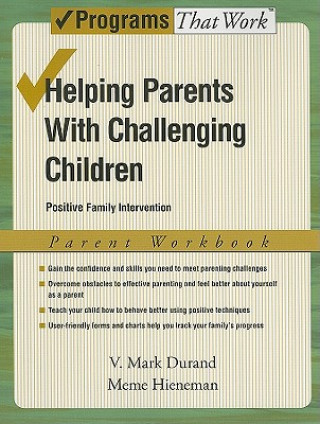 Helping Parents with Challenging Children: Parent Workbook