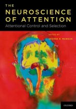 Neuroscience of Attention: The Neuroscience of Attention