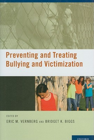 Preventing and Treating Bullying and Victimization