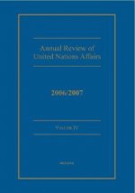 Annual Review of United Nations Affairs 2006/2007 Volume 4