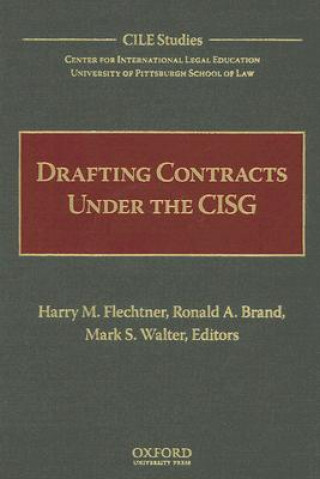 Drafting Contracts Under the CISG