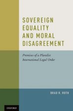 Sovereign Equality and Moral Disagreement