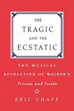 Tragic and the Ecstatic