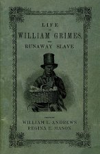 Life of William Grimes, the Runaway Slave