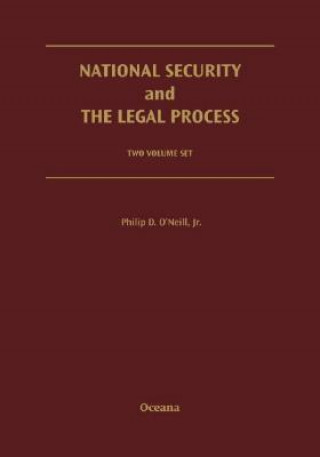 National Security and the Legal Process: 2 Volume Set
