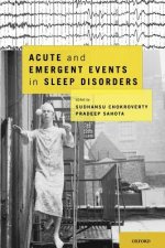 Acute and Emergent Events in Sleep Disorders