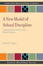 New Model of School Discipline