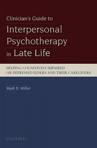 Clinician's Guide to Interpersonal Psychotherapy in Late Life