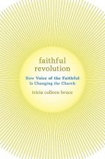 Faithful Revolution