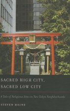 Sacred High City, Sacred Low City