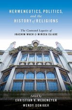 Hermeneutics, Politics, and the History of Religions