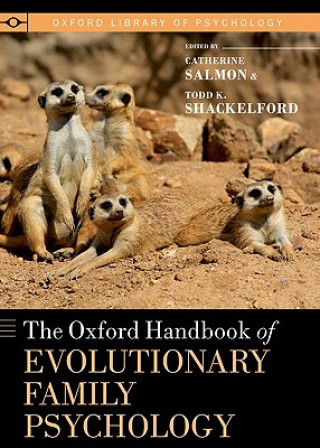 Oxford Handbook of Evolutionary Family Psychology