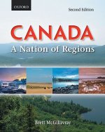 Canada: A Nation of Regions: Canada