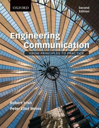 Engineering Communication: From Principles to Practice, 2e