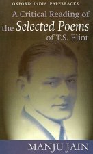 Critical Reading of the Selected poems of T.S. Eliot