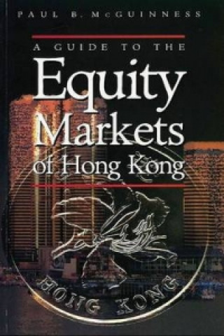 Guide to the Equity Markets of Hong Kong