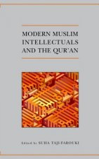 Modern Muslim Intellectuals and the Qur'an