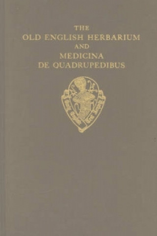 Old English Herbarium and Medicina de Quadrupedibus