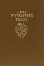 Two Wycliffite Texts