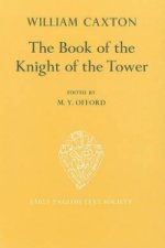 Book of the Knight of the Tower translated by  William Caxton