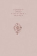 Facsimile of Oxford, Bodleian Library, MS Digby 86