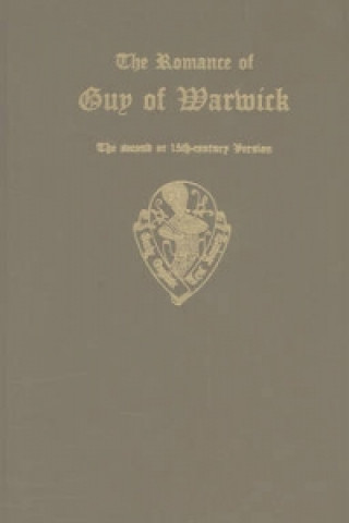 Romance of Guy of Warwick                      the second of 15th century version vols I and II
