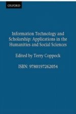 Information Technology and Scholarship