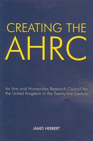 Creating the AHRC