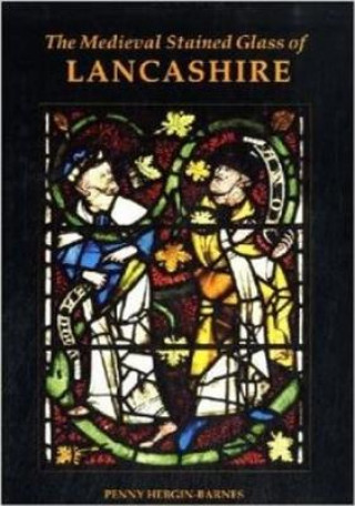 Medieval Stained Glass of Lancashire
