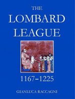 Lombard League, 1167-1225