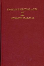 English Episcopal Acta, Volume 40