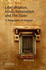 Liberalization, Hindu Nationalism, and the State