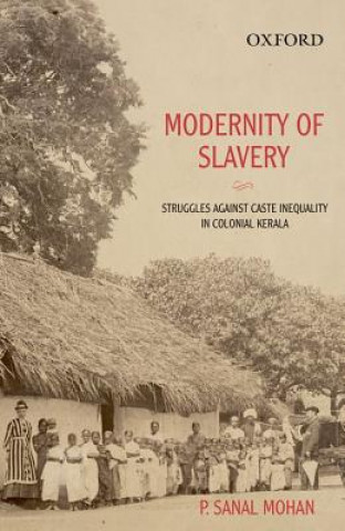 Modernity of Slavery