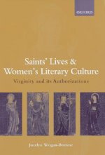 Saints' Lives and Women's Literary Culture, 1150-1300