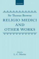 Religio Medici and Other Works: Religio Medici and Other Works