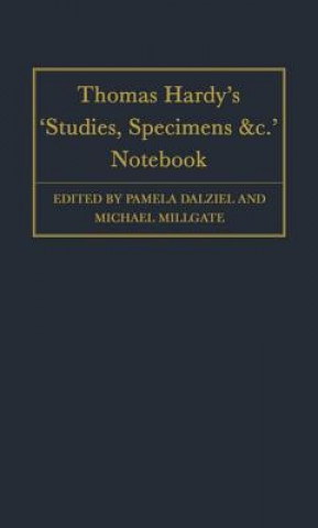 Thomas Hardy's 'Studies, Specimens &c.' Notebook