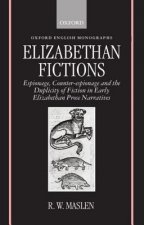 Elizabethan Fictions