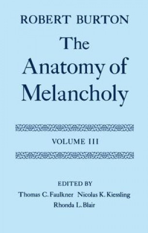 Anatomy of Melancholy: Volume III