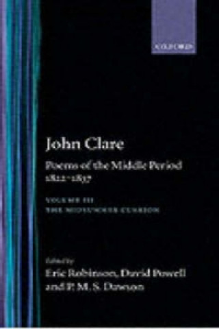 John Clare: Poems of the Middle Period, 1822-1837