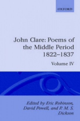 John Clare: Poems of the Middle Period, 1822-1837
