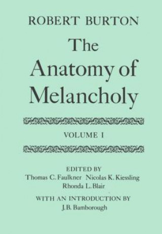 Anatomy of Melancholy: Volume I