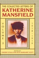 Collected Letters of Katherine Mansfield: Volume II: 1918-September 1919
