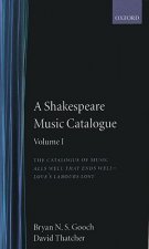 Shakespeare Music Catalogue: Volume I