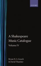 Shakespeare Music Catalogue: Volume IV