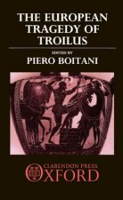 European Tragedy of Troilus