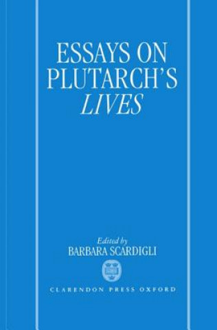 Essays on Plutarch's Lives